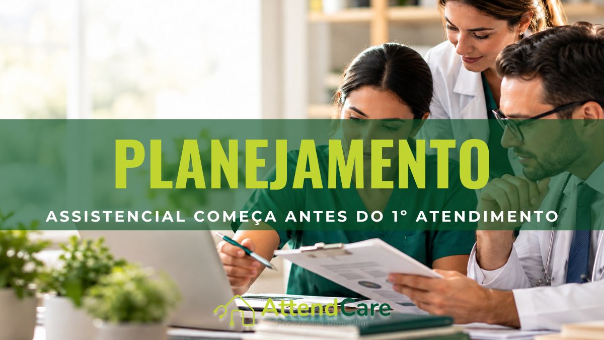 A importância do planejamento assistencial